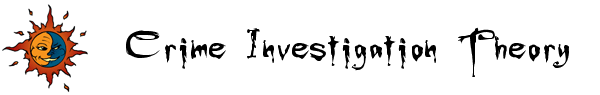 Crime Investigation Theory